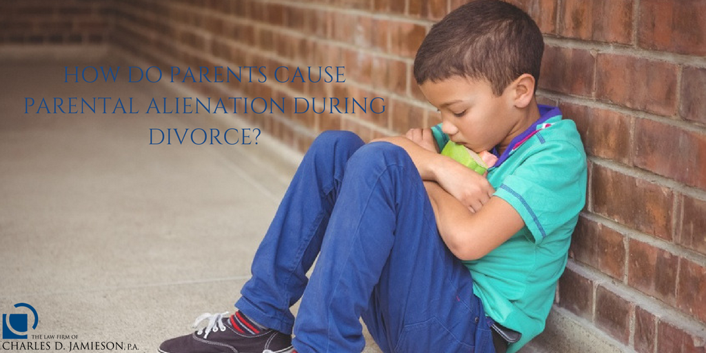 How Do Parents Cause Parental Alienation During Divorce?